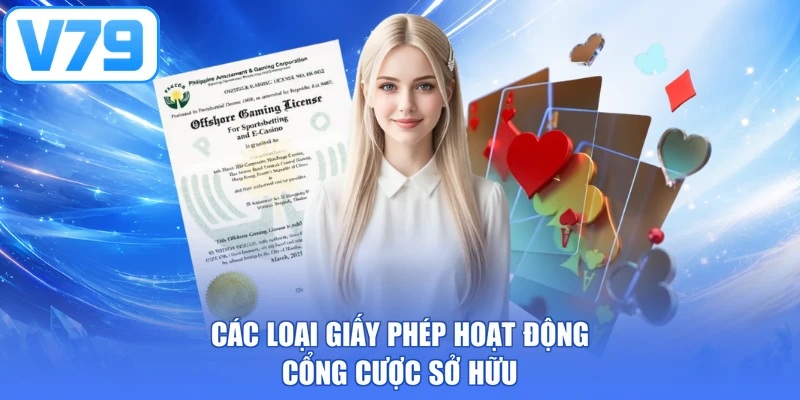 Các loại giấy phép hoạt động cổng cược sở hữu