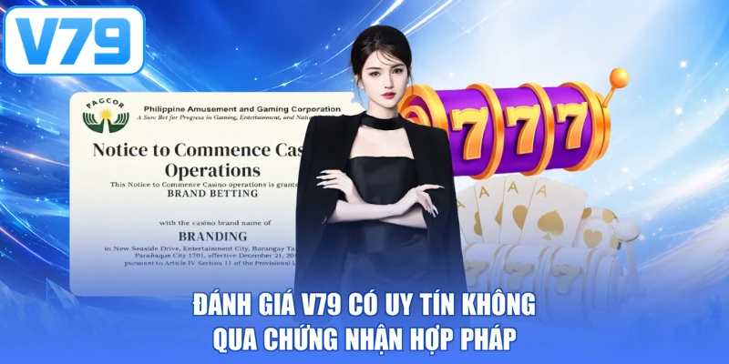 Đánh giá V79 có uy tín không qua chứng nhận hợp pháp