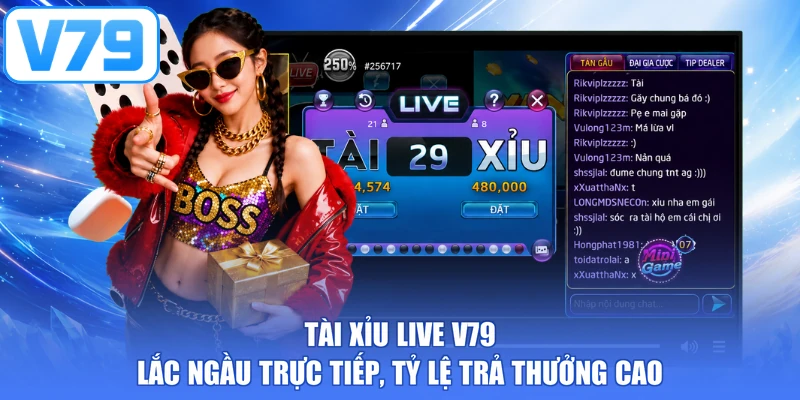 Tài Xỉu Live V79 - Lắc Ngầu Trực Tiếp, Tỷ Lệ Trả Thưởng Cao